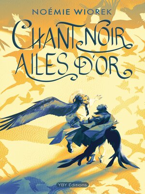cover image of Chant noir, ailes d'or